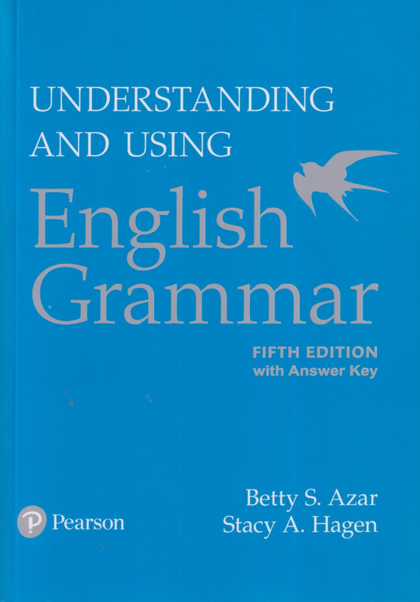 Understanding and Using English Grammar 5th edition