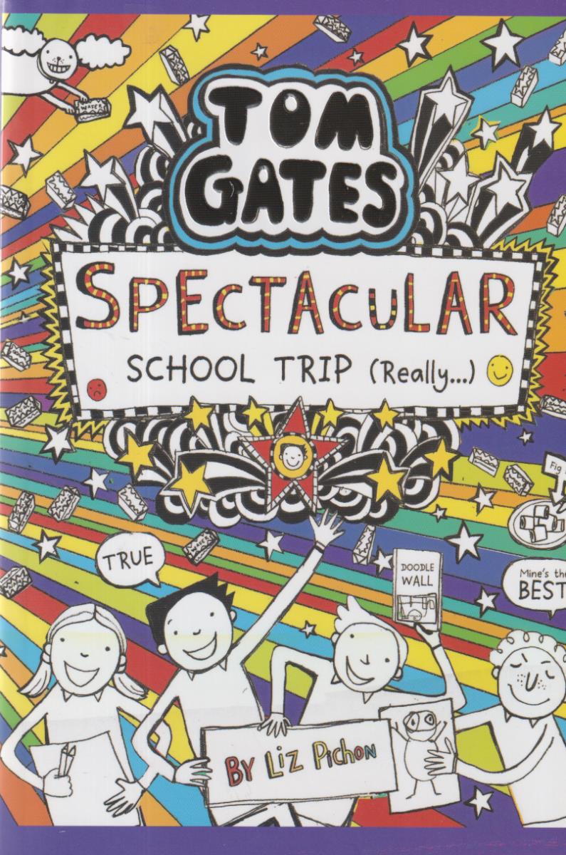 tom gates 17/ Spectacular School Trip 
