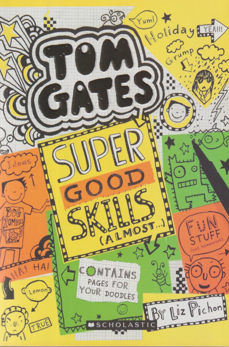 tom gates 10 /Super Good Skills 