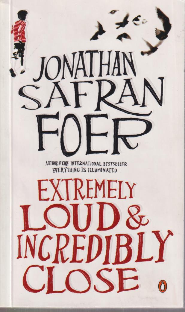 extremely loud and incredibly close