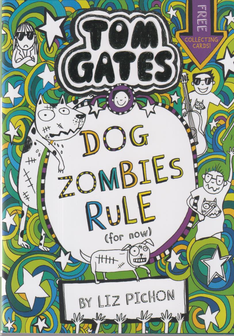 tom gates 11/ Dog Zombies Rule 