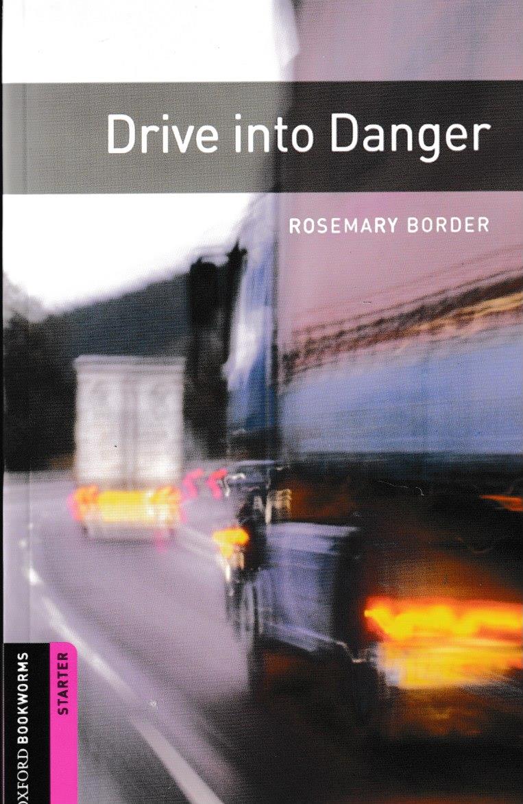 drive into danger